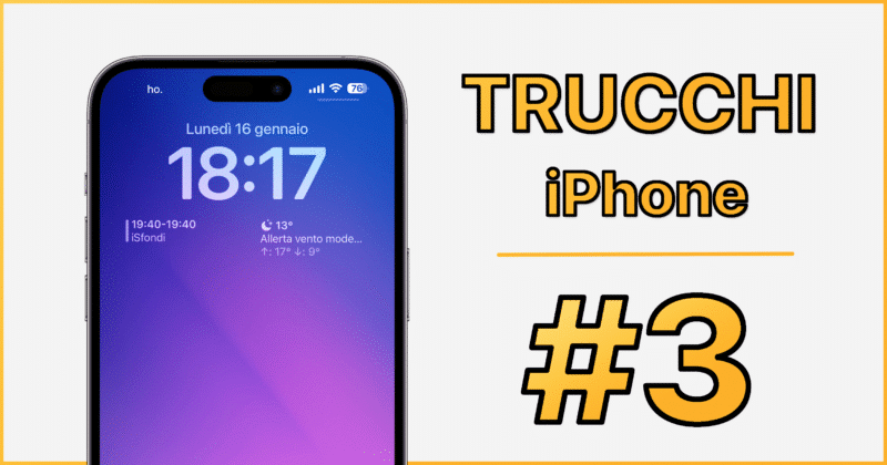 iOS 16, iPhone, Trucchi, Consigli, Guida