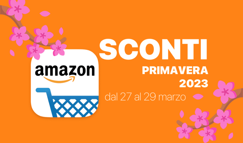 Sconti, Amazon, Primavera, 2023, Offerte, Tech